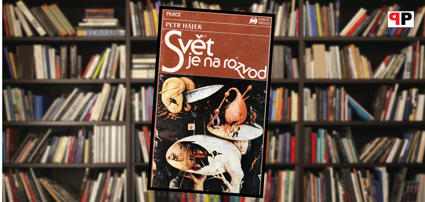 Petr Hájek: Svět je na rozvod (1990)